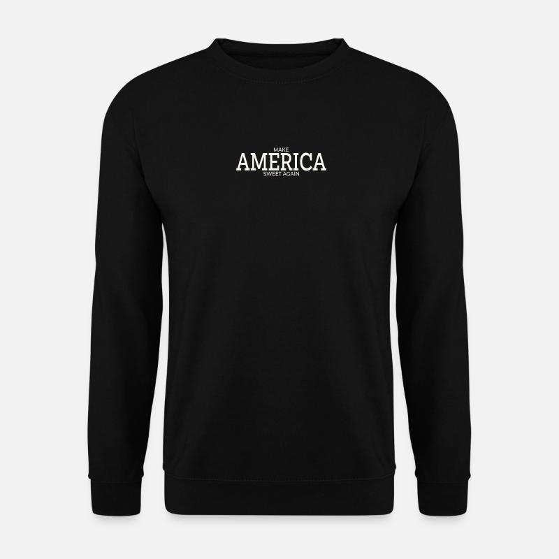 MAKE AMERICA SWEET AGAIN - Unisex Sweatshirt - black