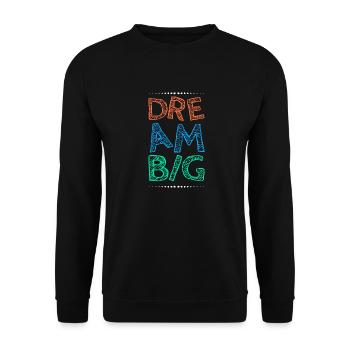 Arbeite hart Dream Big - Unisex Pullover - Schwarz - Vorne - Alina (178cm) & Michal (187cm)