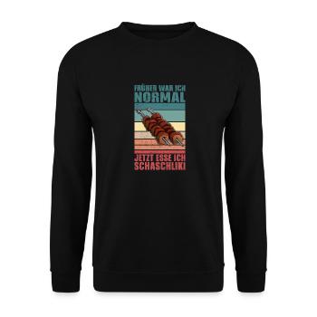 Früher war ich normal jetzt esse ich Schaschlik - Unisex Pullover - Schwarz - Vorne - Alina (178cm) & Michal (187cm)