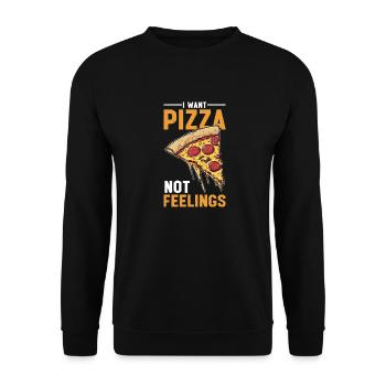 I Want Pizza Not Feelings 4 - Unisex Pullover - Schwarz - Vorne - Alina (178cm) & Michal (187cm)