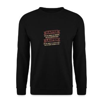 Kaffee Sprüche > Kaffee trinken + Laufen - Unisex Pullover - Schwarz - Vorne - Alina (178cm) & Michal (187cm)