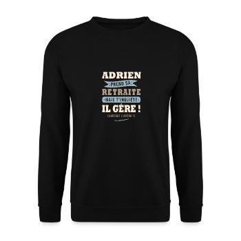 Adrien humour retraite cadeau retraité - Sweat-shirt Unisexe - noir - Devant - Alina (178cm) & Michal (187cm)