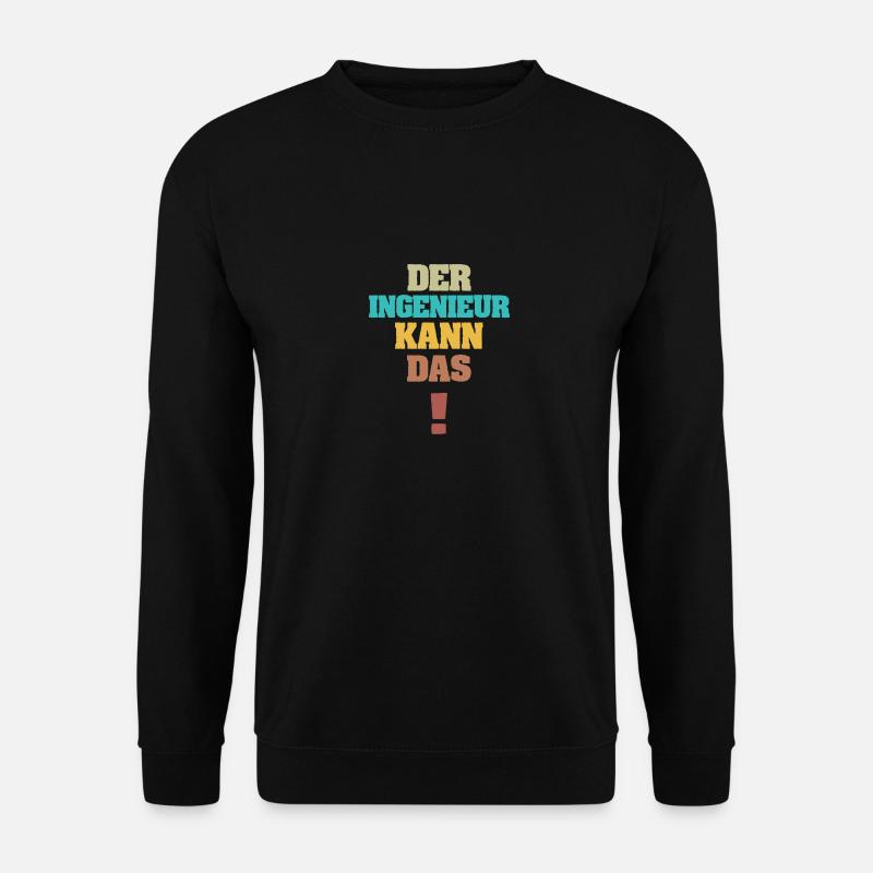 Engineer as Funny - Unisex Sweatshirt - black