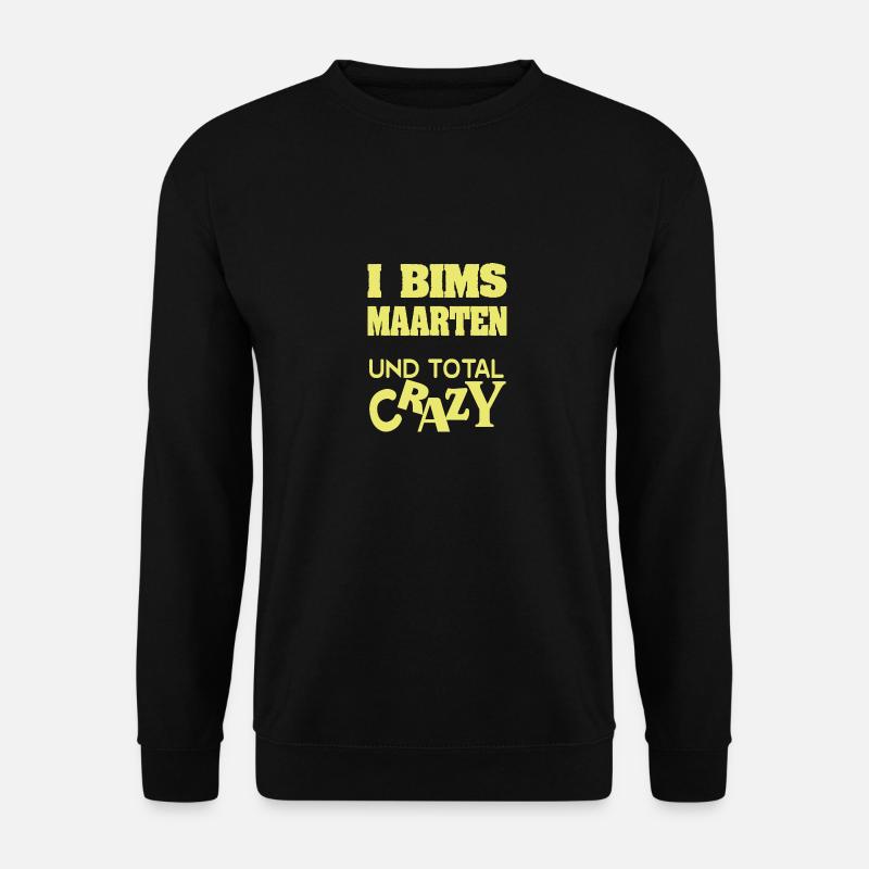 Saying Maarten - Unisex Sweatshirt - black