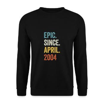 19 Years Epic Since April 2004 19th Birthday - Unisex Sweatshirt - black - Front - Alina (178cm) & Michal (187cm)