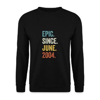 19 Years Old Epic Since June 2004 19th Birthday - Unisex Sweatshirt - black - Front - Alina (178cm) & Michal (187cm)
