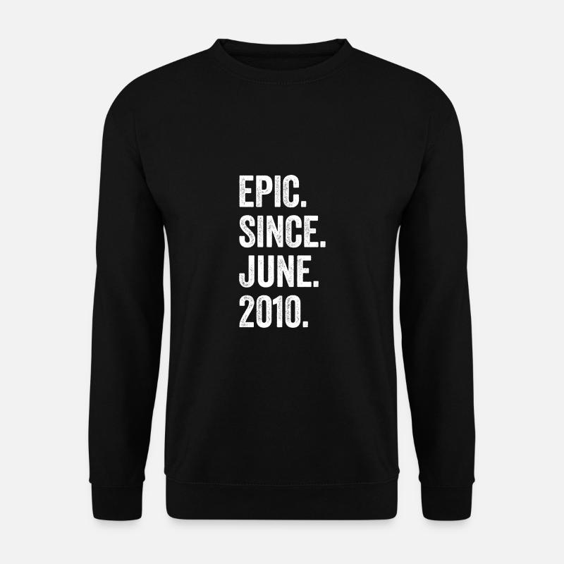 13. Geburtstag 13 Jahre Epic Since June 2010 - Unisex Pullover - Schwarz