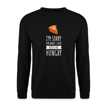 Je suis désolé pour ce que j'ai dit quand j'avais faim - Sweat-shirt Unisexe - noir - Devant - Alina (178cm) & Michal (187cm)