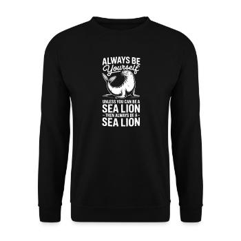 Sea Lion Sayings Sea Lion Funny Sea Lion Gift - Unisex Sweatshirt - black - Front - Alina (178cm) & Michal (187cm)