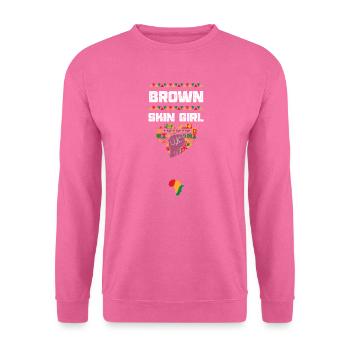 Brown Skin Girl - Unisex Pullover - Pink - Vorne