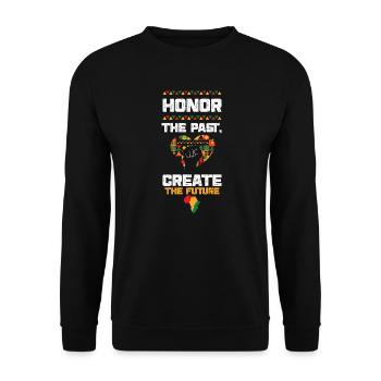 Honor the Past, Create the Future - Unisex Pullover - Schwarz - Vorne - Alina (178cm) & Michal (187cm)