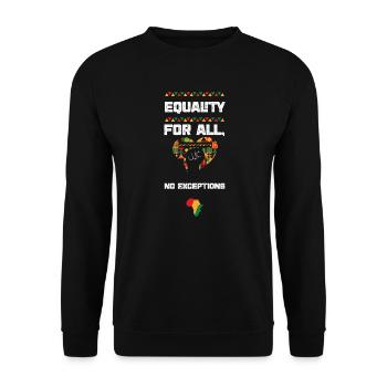 Equality for All, No Exceptions - Unisex Sweatshirt - black - Front - Alina (178cm) & Michal (187cm)