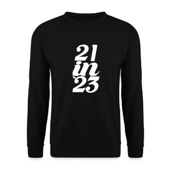 Cadeau 21e anniversaire 21 ans Hommes & Femmes - Sweat-shirt Unisexe - noir - Devant - Alina (178cm) & Michal (187cm)