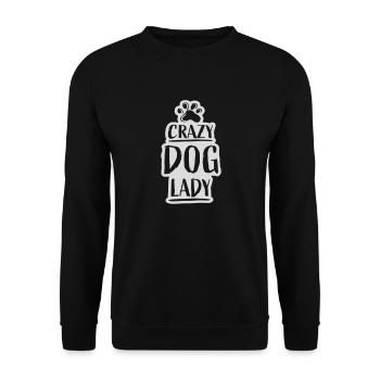 crazy dog lady Zitat - Unisex Pullover - Schwarz - Vorne - Alina (178cm) & Michal (187cm)