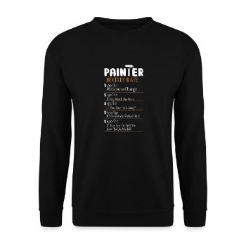 Painter Hourly Rate Profession Job - Unisex Sweatshirt - black - Front - Alina (178cm) & Michal (187cm)