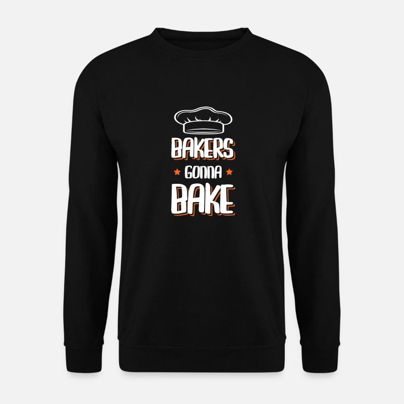 Bakers going to Bake - Unisex Sweatshirt - black