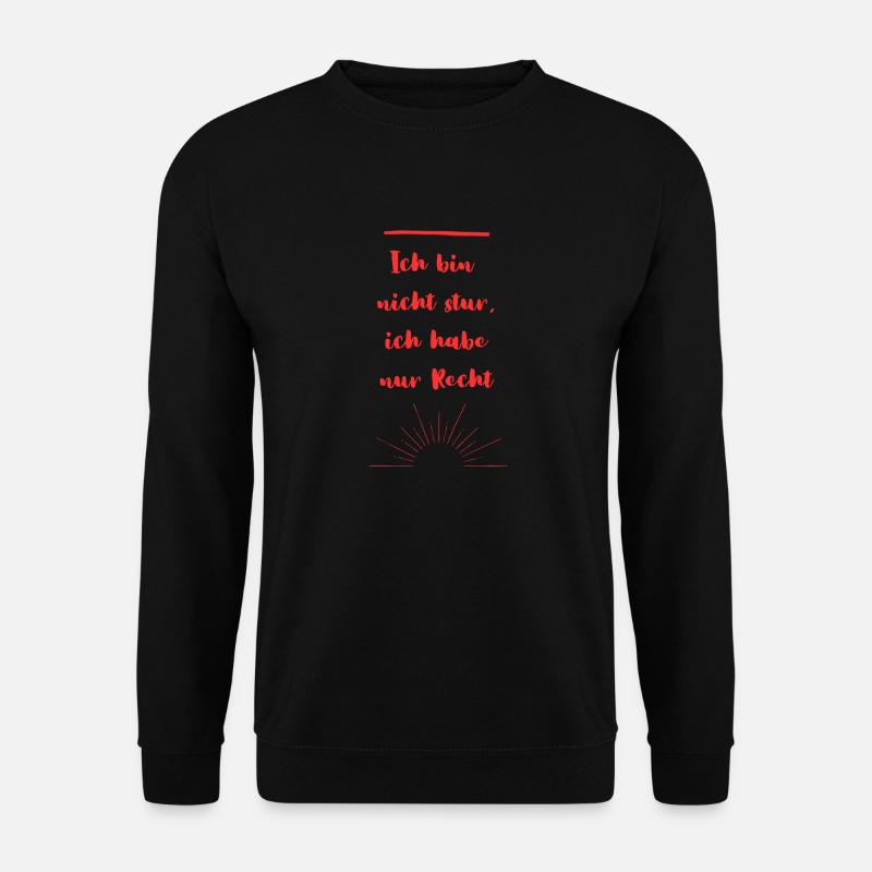 'Rechthaber' T-Shirt - Unisex Pullover - Schwarz