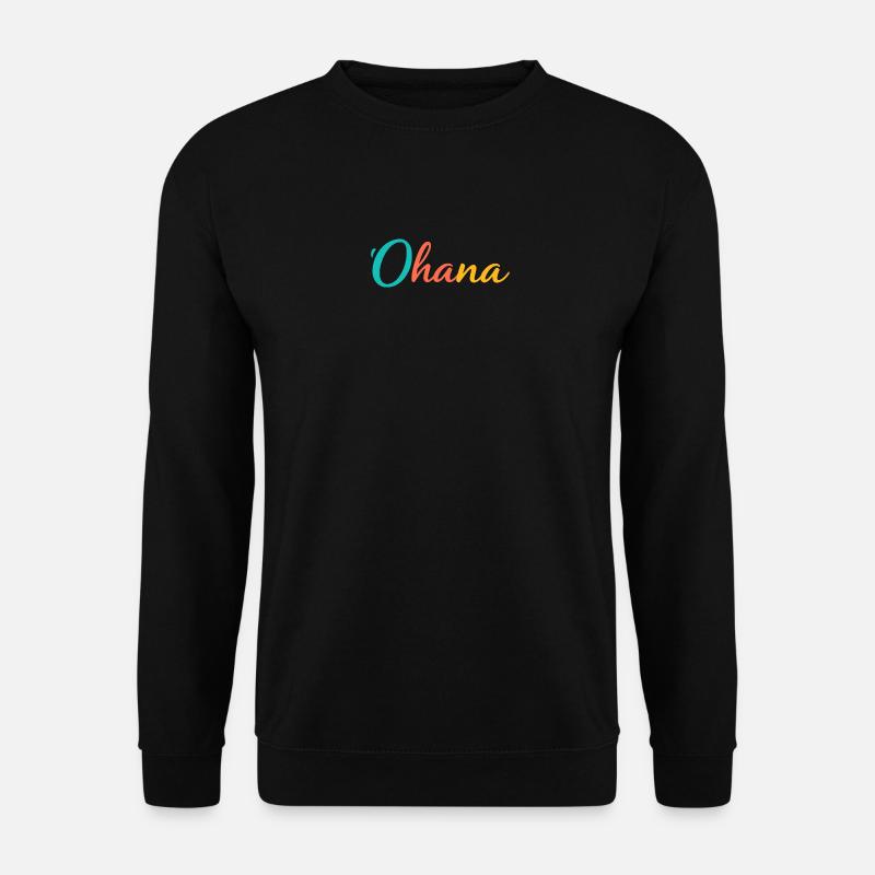 'Ohana Hawaii Shirt - Unisex Pullover - Schwarz