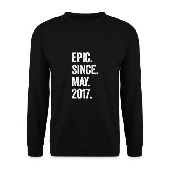 6 Years Old Epic Since May 2017 6th Birthday - Unisex Sweatshirt - black - Front - Alina (178cm) & Michal (187cm)