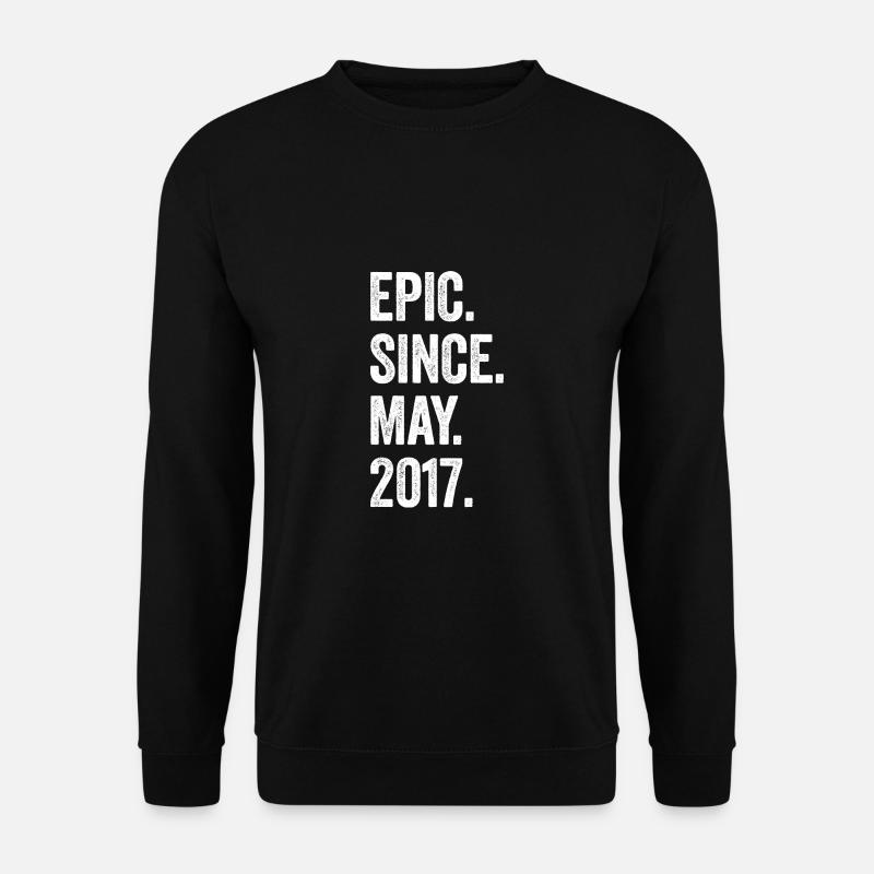 6. Geburtstag 6 Jahre Epic Since May 2017 - Unisex Pullover - Schwarz