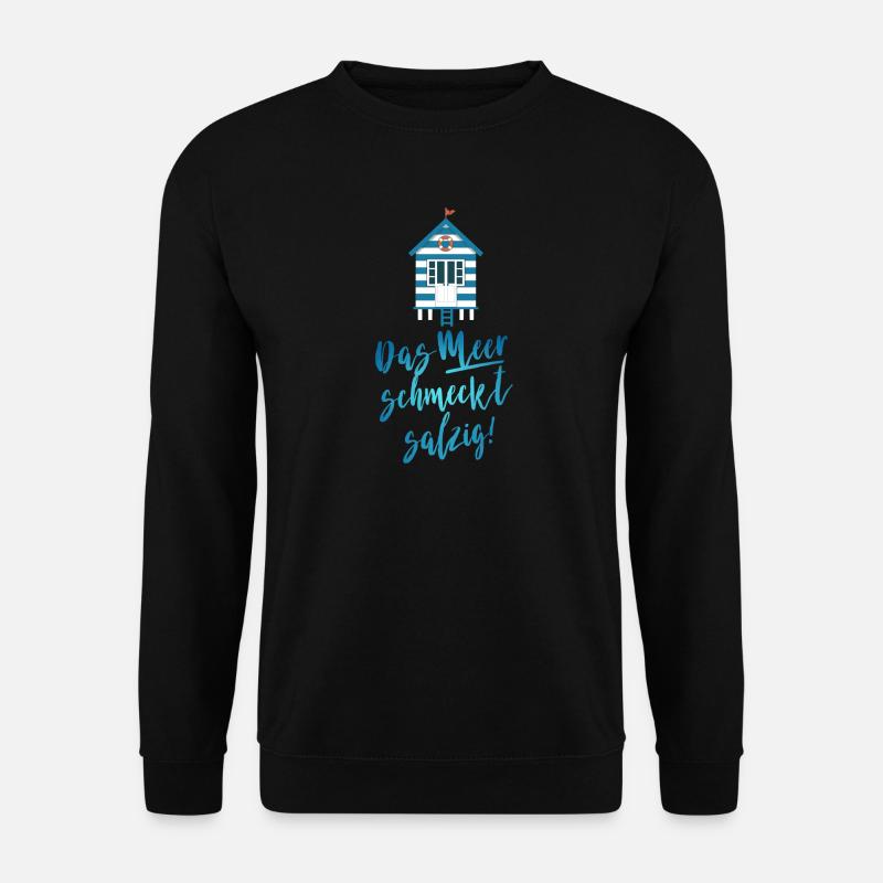 Das Meer schmeckt salzig - Unisex Pullover - Schwarz