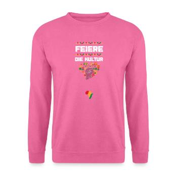 Feiere die Kultur - Unisex Pullover - Pink - Vorne