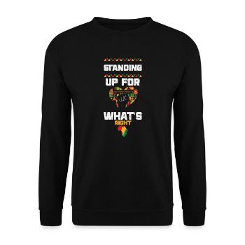 Standing Up for What's Right - Unisex Pullover - Schwarz - Vorne - Alina (178cm) & Michal (187cm)