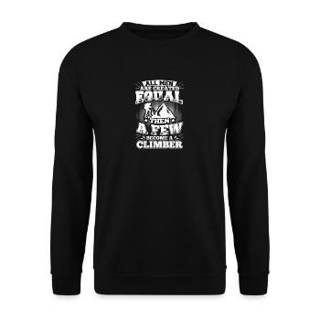 Drôle escalade Grimpeur shirt tous les hommes égaux - Sweat-shirt Unisexe - noir - Devant - Alina (178cm) & Michal (187cm)
