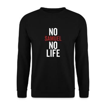 Kein Samuel Kein Leben - Unisex Pullover - Schwarz - Vorne - Alina (178cm) & Michal (187cm)