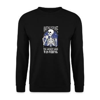 Waiting For Wife To Admit She Was Wrong Funny - Unisex Sweatshirt - black - Front - Alina (178cm) & Michal (187cm)