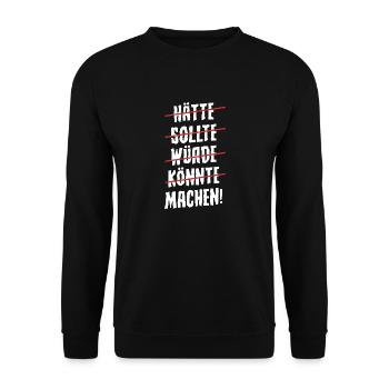 should should would could make maker - Unisex Sweatshirt - black - Front - Alina (178cm) & Michal (187cm)
