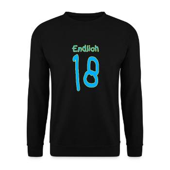18. Geburtstag Geschenk Endlich Achtzehn - Unisex Pullover - Schwarz - Vorne - Alina (178cm) & Michal (187cm)