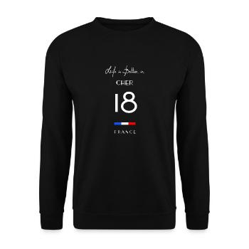 La vie est meilleure CHER 18 Centre Val de Loire - Sweat-shirt Unisexe - noir - Devant - Alina (178cm) & Michal (187cm)