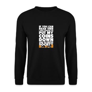 Les collectionneurs de pièces collectent des pièces - Sweat-shirt Unisexe - noir - Devant - Alina (178cm) & Michal (187cm)