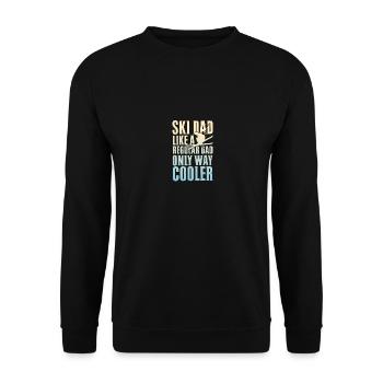 Ski Dad Like A Regular Dad Only Way Cooler - Unisex Pullover - Schwarz - Vorne - Alina (178cm) & Michal (187cm)