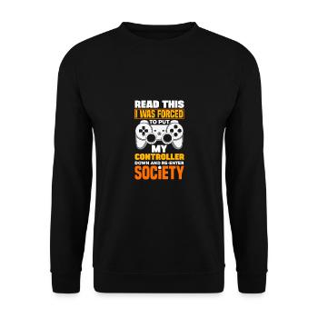 If You Can Read This I Was Forced To Put My Contro - Unisex Pullover - Schwarz - Vorne - Alina (178cm) & Michal (187cm)