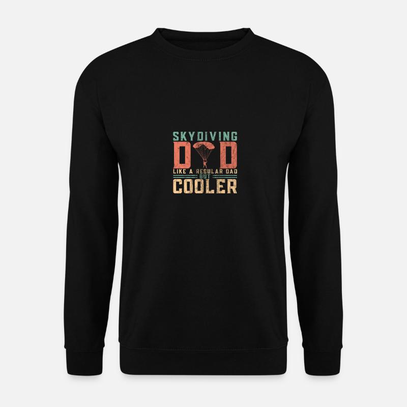 Skydiving Dad Like A Regular Dad But Cooler - Unisex Pullover - Schwarz