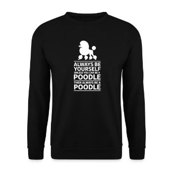 Pudel Sprüche Hund Lustiges Pudel Geschenk - Unisex Pullover - Schwarz - Vorne - Alina (178cm) & Michal (187cm)