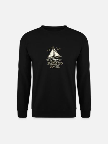 Born to Sail – Adventure Sailboat Design Vintage - Unisex Sweatshirt - black