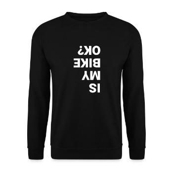 Is my bike ok bike wheel bike gift hobby - Unisex Sweatshirt - black - Front - Alina (178cm) & Michal (187cm)