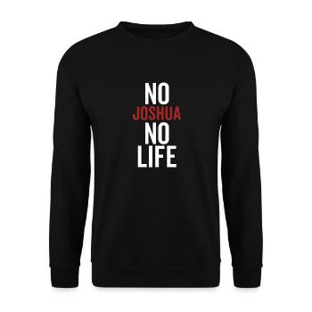 No Joshua No Life - Unisex Sweatshirt - black - Front - Alina (178cm) & Michal (187cm)