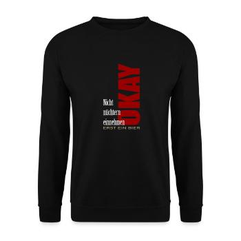 NICHT NÜCHTERN einnehmen Okay erst ein Bier - Unisex Pullover - Schwarz - Vorne - Alina (178cm) & Michal (187cm)