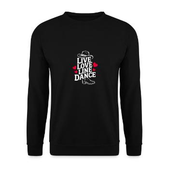 Live Love Line Dance Line Dance Fun Dancing - Unisex Sweatshirt - black - Front - Alina (178cm) & Michal (187cm)
