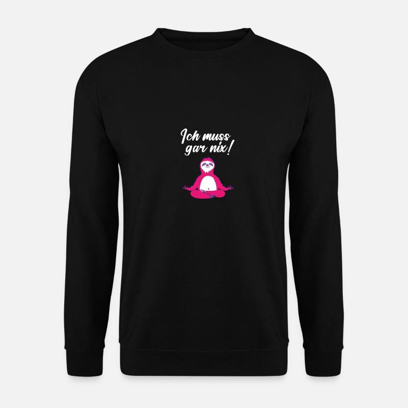 faultier,yoga,entspannung,ich mussgar nix - Unisex Pullover - Schwarz
