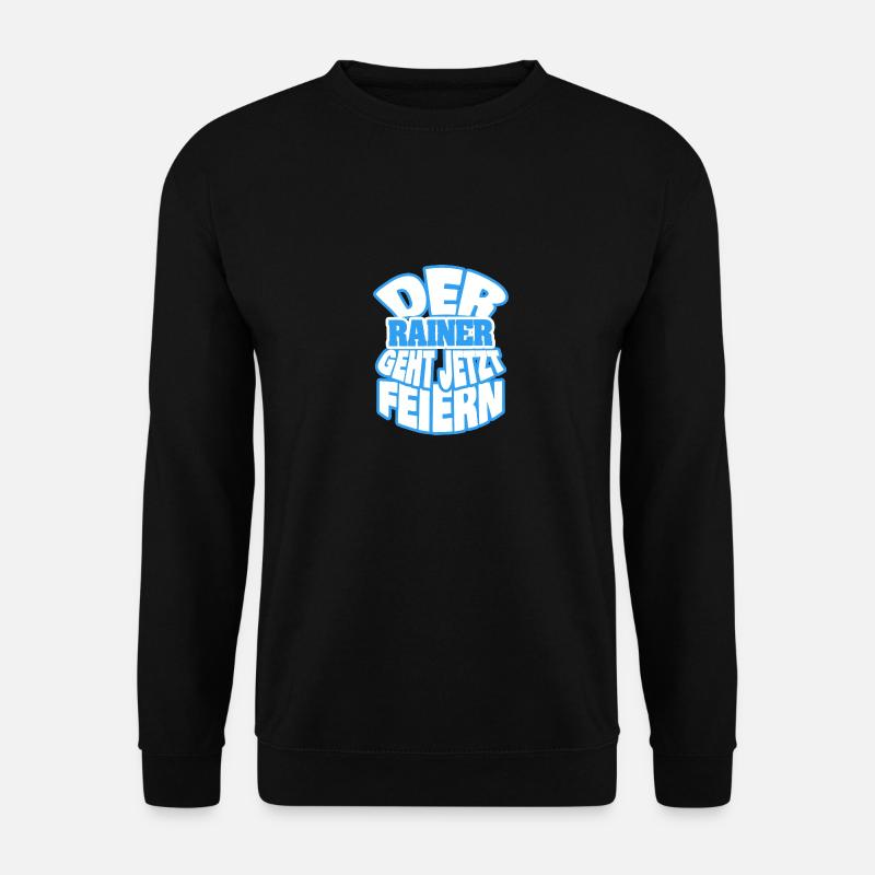 Geschenk für Rainer - Unisex Pullover - Schwarz