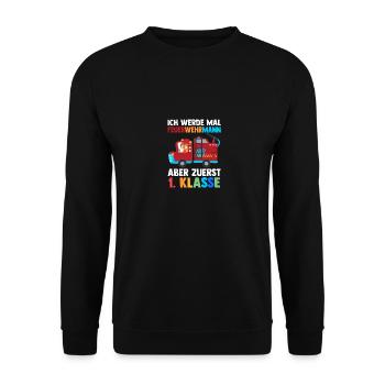 Fire Brigade First Grade School Enrollment School Child - Unisex Sweatshirt - black - Front - Alina (178cm) & Michal (187cm)