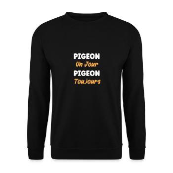 pigeon un jour pigeon toujours - Sweat-shirt Unisexe - noir - Devant - Alina (178cm) & Michal (187cm)