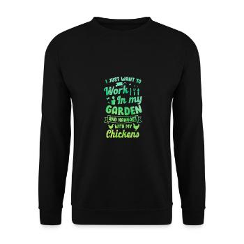I Just Want To Work In My Garden And Hang Out With - Unisex Pullover - Schwarz - Vorne - Alina (178cm) & Michal (187cm)
