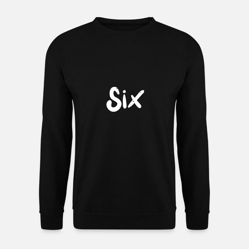 Six - 6th Birthday - Unisex Sweatshirt - black