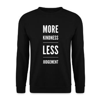 Plus de gentillesse moins de jugement - Sweat-shirt Unisexe - noir - Devant - Alina (178cm) & Michal (187cm)